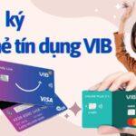 mở thẻ tín dụng vib online
