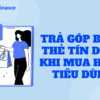 Tra-gop-khi-mua-hang-tieu-dung