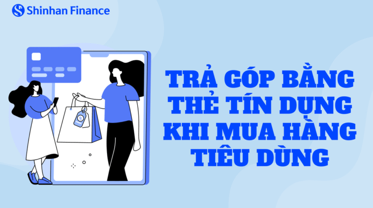 Tra-gop-khi-mua-hang-tieu-dung